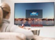 Panduan Membeli TV 4K, Fitur-Fitur yang Perlu Diperhatikan Sebelum Membeli