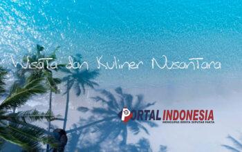 Wisata dan Kuliner Nusantara