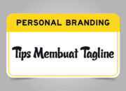 Tips Membuat Tagline yang Selalu Diingat Konsumen, Yuk Coba Sekarang!