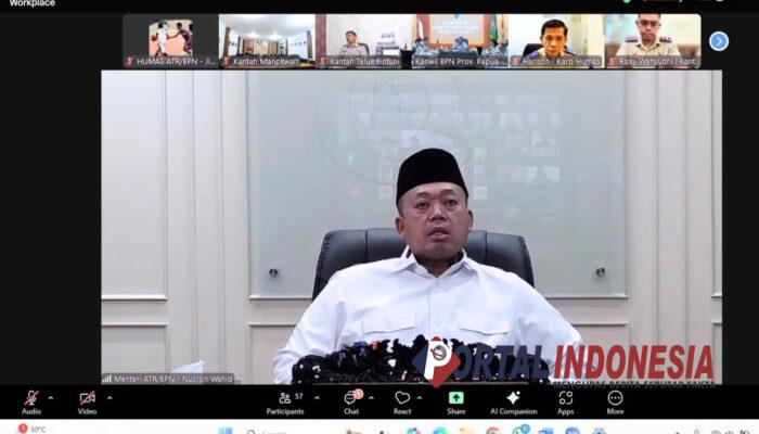 Zoom Meeting, Menteri Nusron Tekankan Perbaikan Pelayanan Publik ke Kanwil BPN Provinsi Papua Barat dan Sumbar