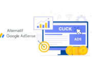 Alternatif Google AdSense, Pilihan Monetisasi untuk Website Anda