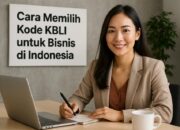 Panduan Lengkap Memilih Kode KBLI untuk Bisnis di Indonesia