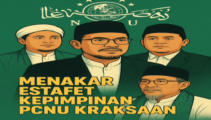 Menakar Estafet Kepemimpinan PCNU Kraksaan, Siapa yang Layak Jadi Nakhoda Baru?