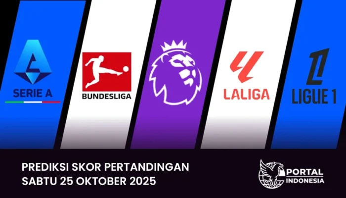 Jadwal dan Prediksi Skor Pertandingan Sabtu, 25 Oktober 2025