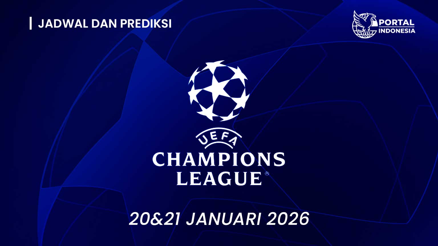 jadwal-champions-league-malam-ini-20-21-januari-2026