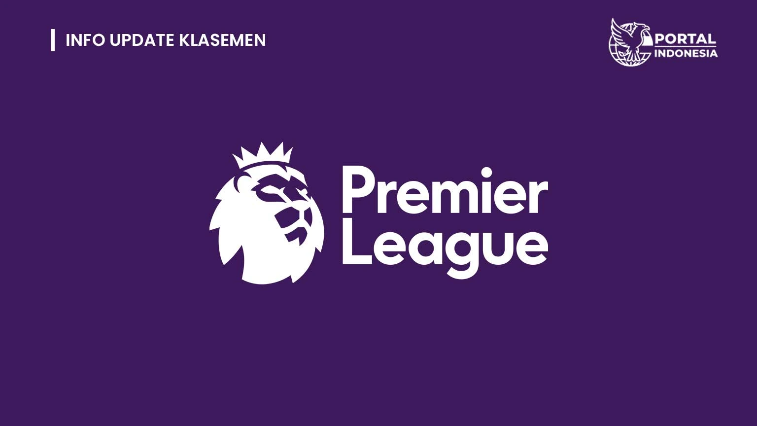 info update liga inggris