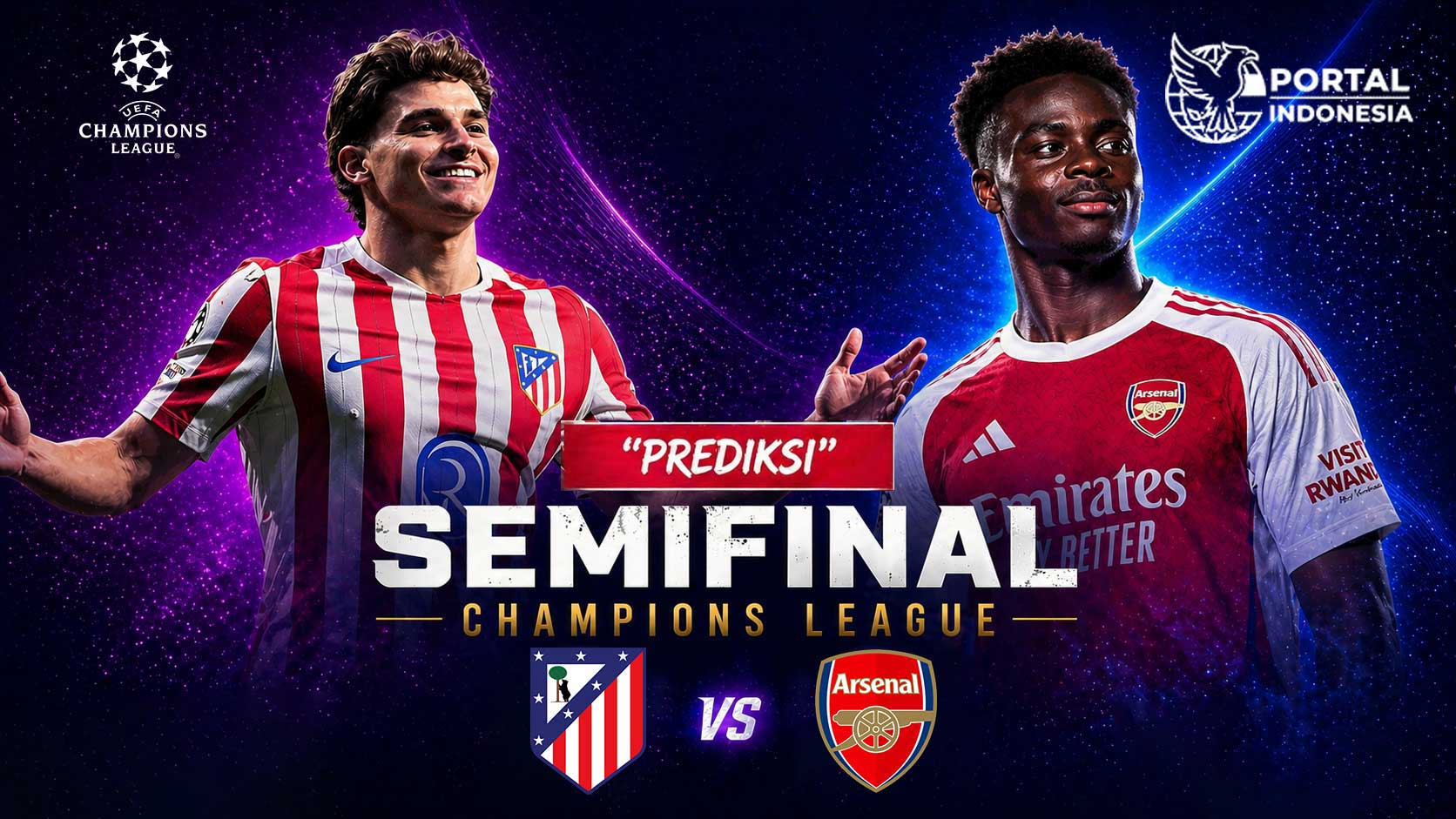 Prediksi Atletico Madrid vs Arsenal semifinal Liga Champions