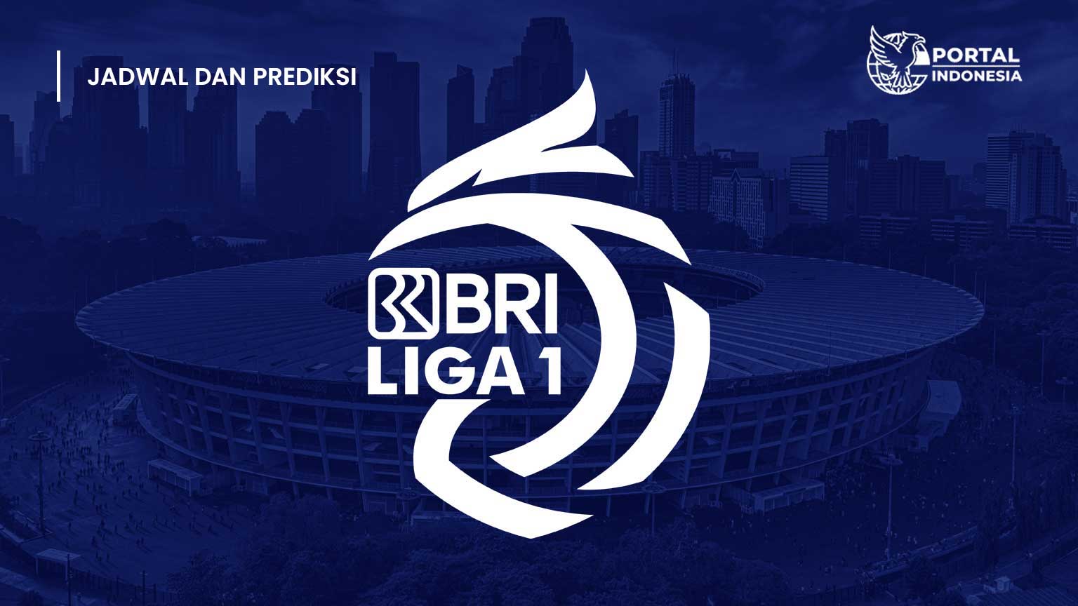jadwal-dan-prediksi-bri-super-league-malam-ini