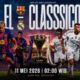 Barcelona vs Real Madrid El Clasico jadwal 11 Mei 2026