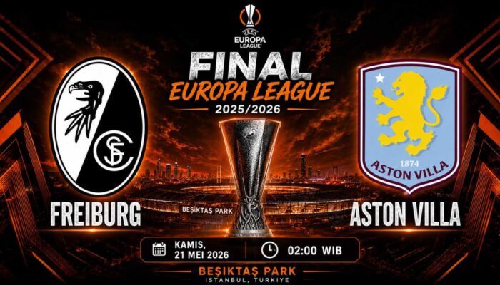 Freiburg vs Aston Villa: Final Europa League 2026 Jadi Duel Kejutan Paling Panas Musim Ini