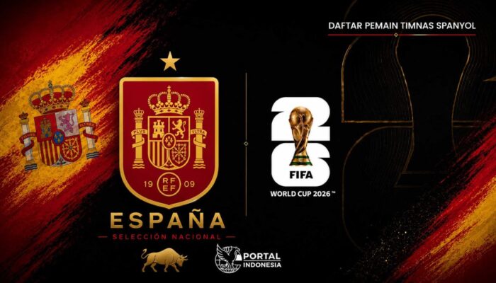 Skuad Spanyol Piala Dunia 2026 Resmi Diumumkan, Tanpa Satu Pun Pemain Real Madrid