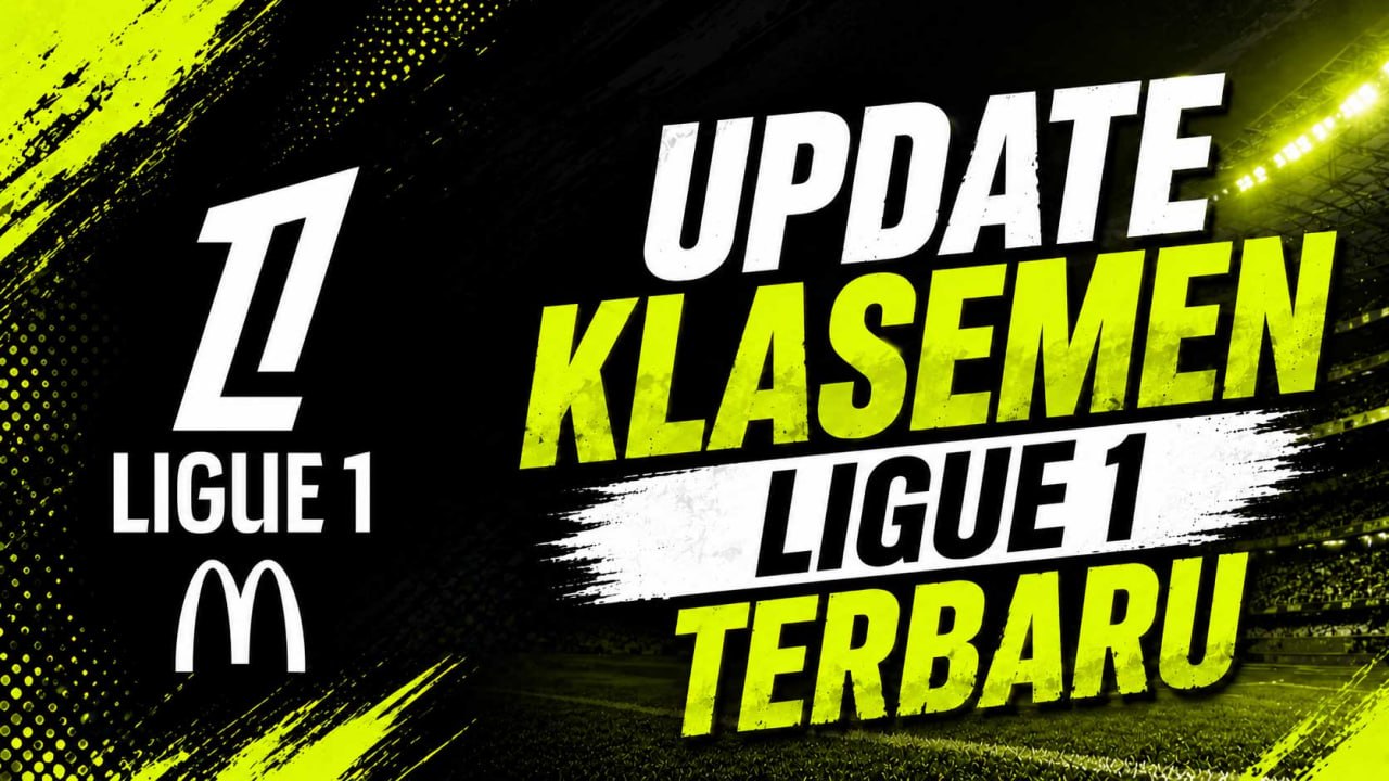 Update klasemen ligue 1 terbaru musim 2025/2026
